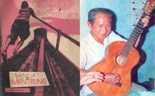 Tác giả thật sự của ca khúc 'Thương về miền Trung'