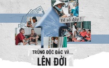 Vé số đây ! Trúng độc đắc và... lên đời