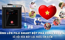 Ông lớn Fuji Smart đột phá công nghệ AI xã hội hóa máy lọc nước ion kiềm