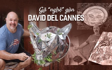 Gã “nghệ” gàn David del Cannes