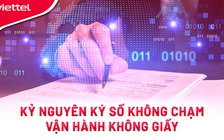 Kỷ nguyên Ký số không chạm - Vận hành không giấy