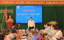 Đắk Lắk: Thí sinh thuộc diện F1, F2 được bố trí thi tốt nghiệp THPT đợt sau