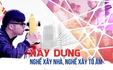 XÂY DỰNG - Nghề xây Nhà, Nghề xây Tổ ấm