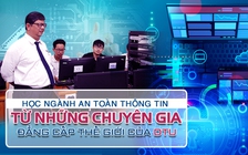 Học ngành An toàn thông tin từ những chuyên gia đẳng cấp thế giới của DTU