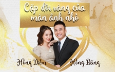 Hồng Diễm - Hồng Đăng: Cặp đôi vàng của màn ảnh nhỏ