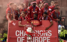 Liverpool 'bỏ túi' tiền thưởng bao nhiêu với chức vô địch Champions League?