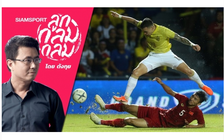 Truyền thông Thái Lan: 'Chúng ta phải cảm ơn Việt Nam!'