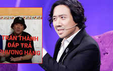 Thực hư clip Trấn Thành đáp trả bà Phương Hằng vụ từ thiện