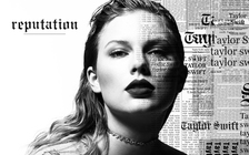 Taylor Swift bật mí danh sách các bài hát trong album 'Reputation'