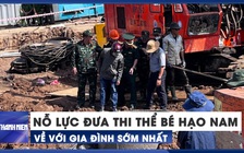 Nỗ lực đưa bé Hạo Nam về với gia đình sớm nhất để lo tang sự