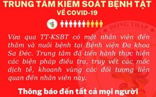 Đồng Tháp: Khẩn tìm người đến Bệnh viện đa khoa Sa Đéc liên quan ca Covid-19