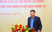 Lao động ảnh hưởng do cắt, giảm đơn hàng có thể được hỗ trợ 1 - 3 triệu