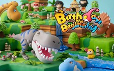 Thỏa thích xây dựng đế chế cho riêng mình với tựa game độc đáo Birthdays the Beginning