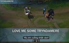 Video Việt sub: Caitlyn Vũ Khí Tối Thượng ngỏ lời yêu Tryndamere