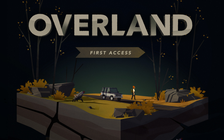 Ấn tượng với game chiến thuật sinh tồn Overland