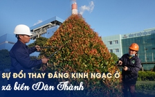 Đổi thay đáng kinh ngạc ở xã biển Dân Thành