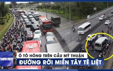 Ô tô hỏng trên cầu Mỹ Thuận, đường huyết mạch miền Tây tê liệt cả ngày