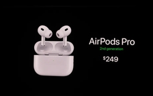 AirPods Pro thế hệ mới ra mắt, hỗ trợ chống ồn tốt hơn