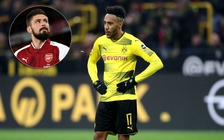 Đổi Giroud lấy Aubameyang, 'bài' hay của Arsenal