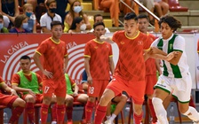 Lịch trực tiếp FIFA World Cup Futsal 2021 hôm nay 13.9: Việt Nam ra ngõ gặp núi