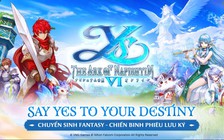 Ys 6 Mobile - The Ark of Napishtim có gì đặc biệt?