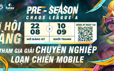 Cơ hội 'thăng tiến' mới cho tuyển thủ cùng giải Pre-season của Loạn Chiến Mobile