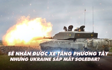 Xem nhanh: Chiến dịch Nga ngày 321, tranh cãi quanh số phận thị trấn Soledar, Ukraine sẽ có xe tăng 'khủng' của Anh