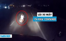 ‘Bó tay’ nhóm thiếu niên lái xe máy lạng lách, cà khịa xe container trên quốc lộ