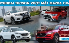 Hyundai Tucson vượt Mazda CX-5 dẫn đầu phân khúc crossover