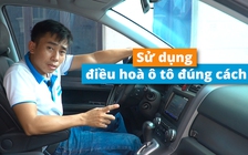 5 lưu ý khi sử dụng điều hòa ô tô, tài mới nên biết