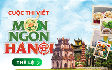 Thể lệ cuộc thi viết chủ đề 'Món ngon Hà Nội'