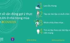 Cách ly xã hội phòng dịch Covid-19: Tập luyện thể dục tại nhà thế nào?