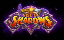 Blizzard hé lộ bản mở rộng mới của Hearthstone với tên gọi 'Rise of Shadows'