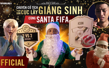 FIFA ONLINE 4 mang Santa trở lại với video cổ tích giáng sinh phiên bản cực lầy