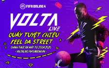 FIFA Online 4 tung sự kiện hấp dẫn chào mừng chế độ Volta Live sắp ra mắt