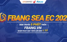 FBang phát sóng giải đấu FBANG SEA EC 2021, treo ngàn quà khủng