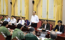 Tuần lễ Cấp cao APEC 2017: Không để xảy ra sai sót dù nhỏ nhất