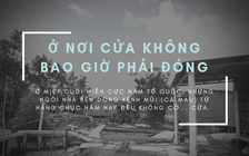 Ở nơi cửa không bao giờ phải đóng