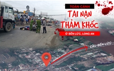 Toàn cảnh vụ tai nạn thảm khốc ở Bến Lức làm 4 người tử vong