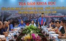 Thế hệ trẻ luôn 'sẵn sàng nhận mọi nhiệm vụ’