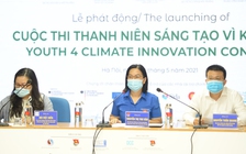 Sẽ trao giải 50 triệu đồng cho những ý tưởng sáng tạo vì khí hậu