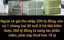 Cư dân mạng quan tâm: Choáng với cô gái thu nhập 330 tỉ đồng/năm