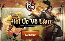 Cận cảnh 'Võ Lâm Truyền Kỳ phiên bản di động'