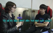 Thần rừng ClearLove: 'Tôi sẽ thi đấu LMHT đến khi không còn sức lực nữa thì thôi'