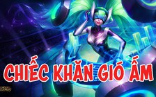 Video LMHT: DJ Sona quẩy Chiếc Khăn Gió Ẩm cực chất