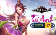 Mừng server mới Tú Anh, Tứ Đại Danh Bổ tặng lộc đầu năm cho game thủ