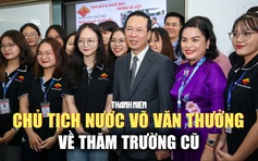 Chủ tịch nước Võ Văn Thưởng về thăm trường cũ: 'Giáo dục là chìa khóa của thành công'