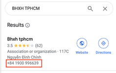 Hàng loạt cơ quan BHXH bị 'hack' số điện thoại trên Google Maps