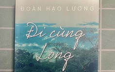 Ký sự Tây Bắc ‘Đi cùng Long’ - Hành trình kết nối những yêu thương