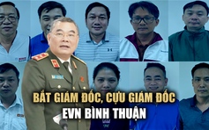 Bộ Công an thông tin về sai phạm tại EVN Bình Thuận